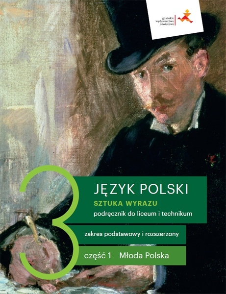 Język polski 3. cz. 1. Sztuka wyrazu. Podręcznik dla liceum i technikum