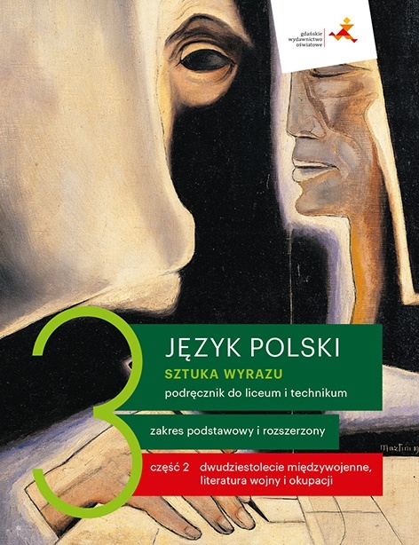 Język polski 3. cz. 1. Sztuka wyrazu. Podręcznik dla liceum i technikum